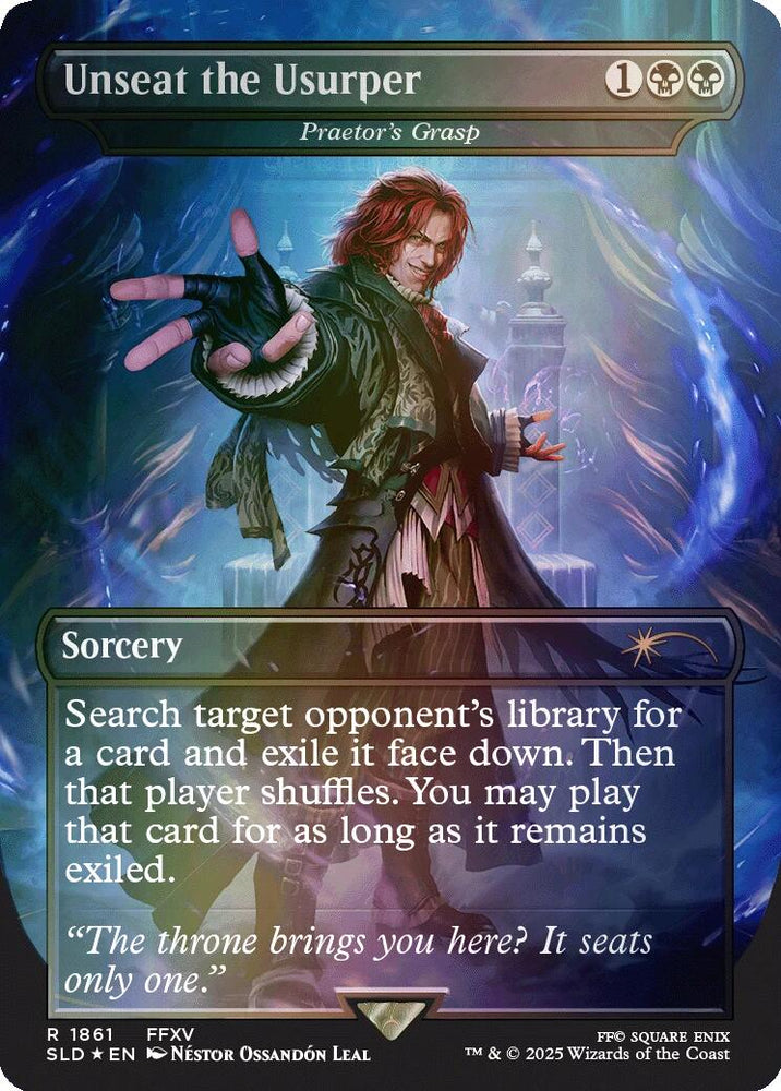 Unseat the Usurper - Praetor's Grasp (Rainbow Foil) [Secret Lair Drop Series]