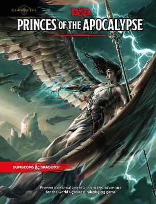Dungeons & Dragons (5e): Princes of the Apocalypse