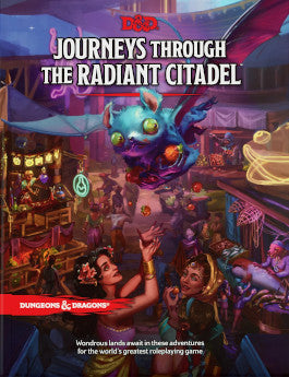 Dungeons & Dragons (5e): Jouneys through the Radiant Citadel