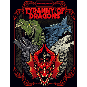 Dungeons & Dragons (5e): Tyranny of Dragons