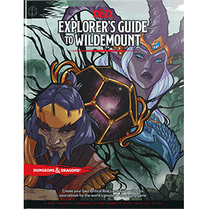 Dungeons & Dragons (5e): Explorer's Guide to Wildmount