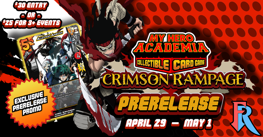 Crimson Rampage Prerelease Entry - Out of Town Reservation